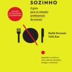 “Nunca Almoce Sozinho”